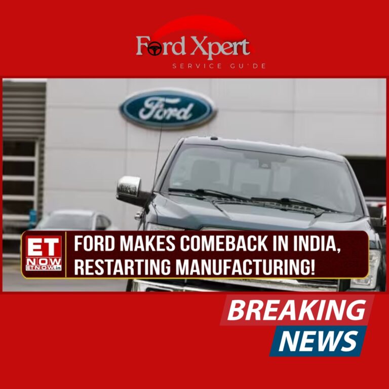 Ford’s Return to India: A Boost to the Automotive Industry and Job Creation