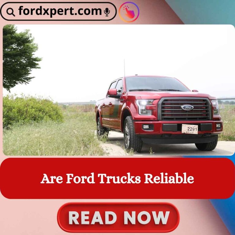 Are Ford Trucks Reliable