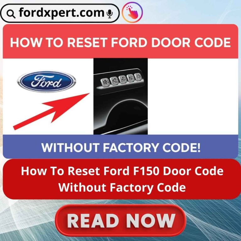 How To Reset Ford F150 Door Code Without Factory Code