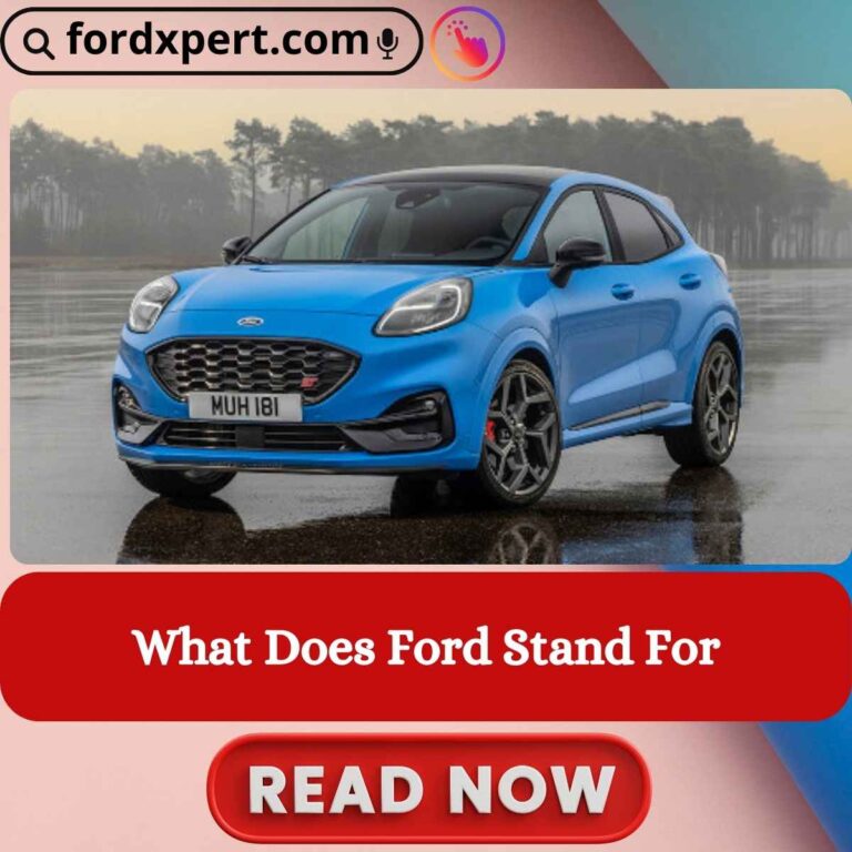 What Does Ford Stand For